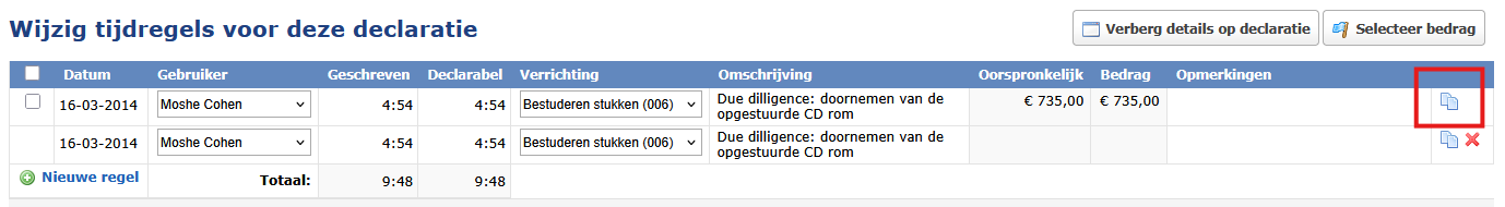 De bewerkingsweergave van tijdregels op een declaratie, met twee rijen voor dezelfde tijdregel. Het kopieerpictogram aan de rechterkant van de tweede rij is gemarkeerd met een rode rand om de knop aan te geven waarmee een bestaande tijdregel wordt gedupliceerd.