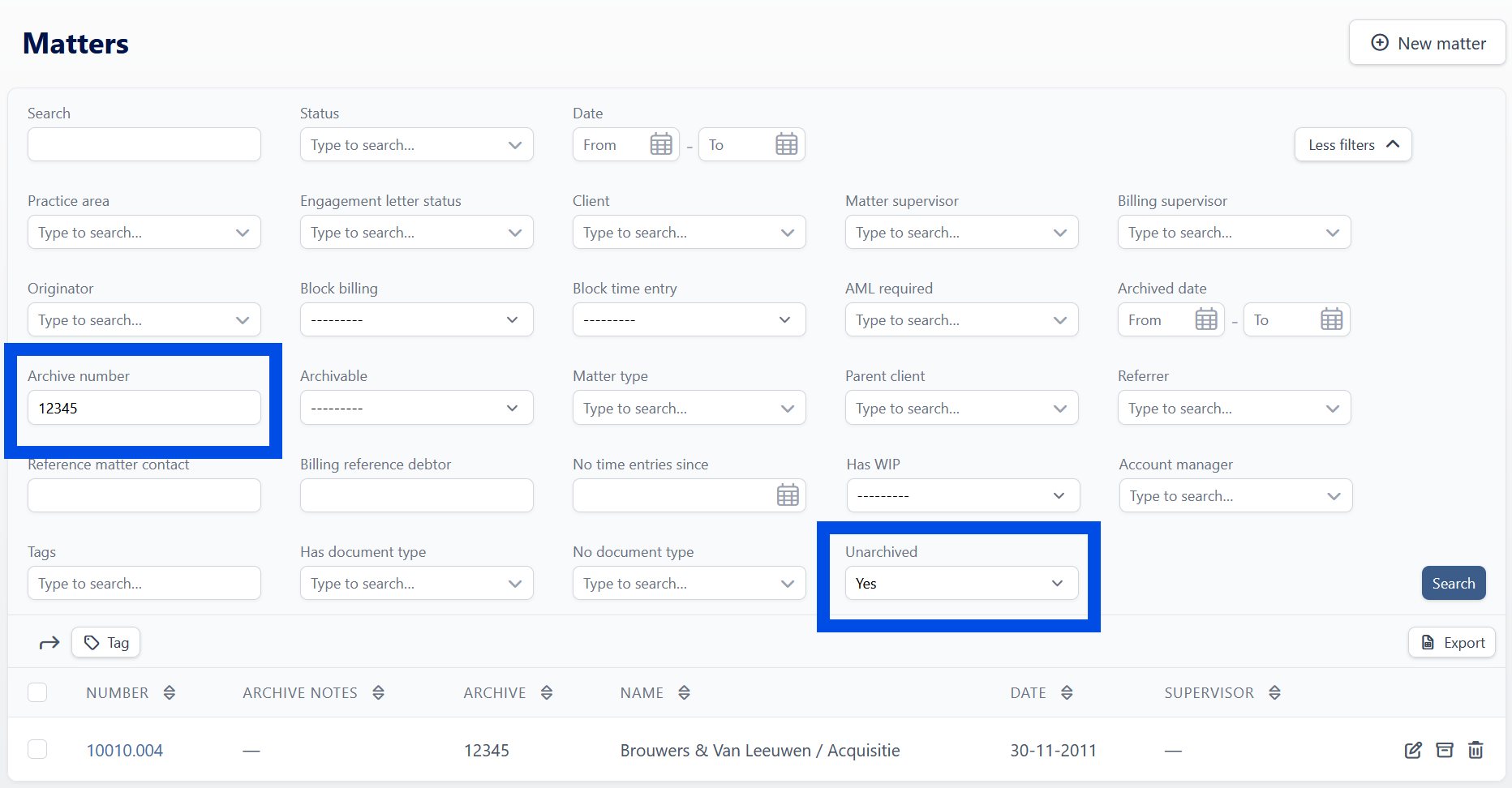 The matter list with the More filters section expanded, showing the Archive number field filled with a value and the Unarchived filter set to Yes, and a matching matter in the results below.