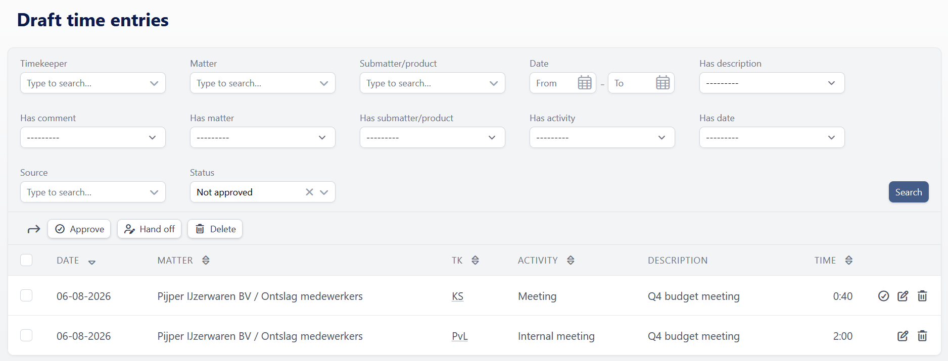 The Draft time entries list, with Approve, Hand off, and Delete actions above the results.