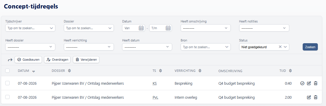 Het overzicht Concept-tijdregels, met de acties Goedkeuren, Overdragen en Verwijderen boven de resultaten.