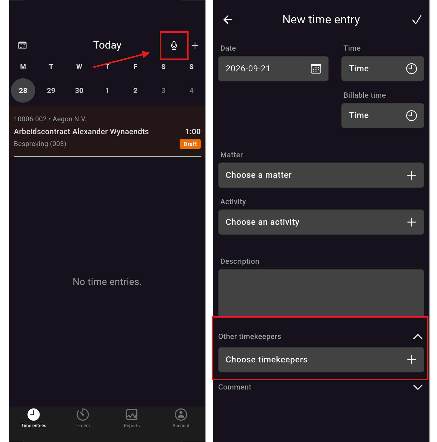 Twee schermen uit de mobiele app van Legalsense, naast elkaar. Links het scherm Gesproken tijdregistratie met een grote microfoonknop, een opnametimer, de knoppen Verzenden en Reset, en een tip om de dossiernaam of het dossiernummer te noemen. Rechts het scherm Nieuwe tijdregel met velden voor datum, tijd, declarabele tijd, dossier, verrichting en omschrijving, en de sectie Andere tijdschrijvers uitgeklapt met daarin het veld Kies tijdschrijvers.